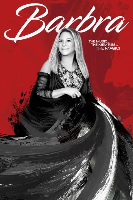 Barbra: The Music … The Mem’ries … The Magic!